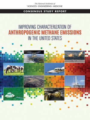 cover image of Improving Characterization of Anthropogenic Methane Emissions in the United States